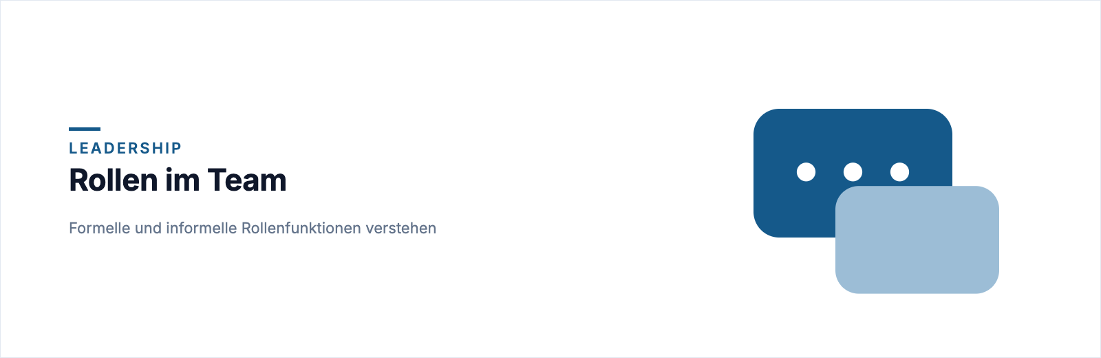 Rollen im Team: Formelle und informelle Rollenfunktionen verstehen